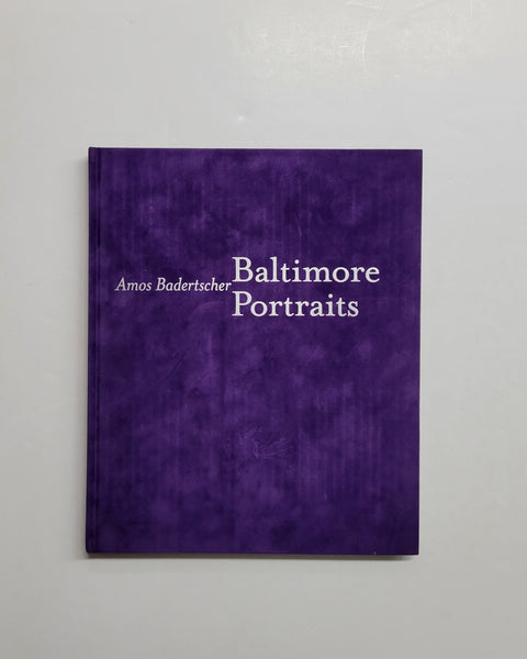 Baltimore Portraits by Amos Badertscher hardcover book