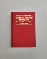 Montreal Museum of Fine Arts, Formerly Art Association of Montreal: Spring Exhibitions 1880-1970 by Evelyn de R. McMann hardcover book