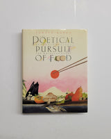 The Poetical Pursuit Of Food: Japanese Recipes for American Cooks by Sonoko Kondo hardcover book