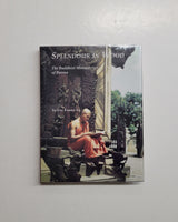 Splendour In Wood: Buddhist Monasteries Of Burma by Sylvia Fraser-Lu hardcover book