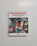 Folk Art and Magic: Shamanism in Korea by Alan Carter Covell hardcover book