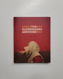 The Supermodern Wardrobe by Andrew Bolton hardcover book