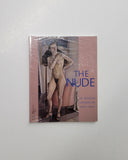 The Nude in Modern Canadian Art 1920-1950 by Michele Grandbois, Anna Hudson & Esther Trepanier paperback book