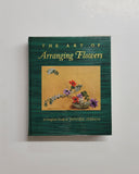 The Art Of Arranging Flowers: A Complete Guide To Japanese Ikebana by Shozo Sato hardcover book