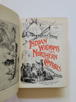 Stories from Indian Wigwams and Northern Camp-Fires by Egerton Ryerson Young hardcover book