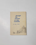 Through the Narrows on Lake Muskoka by Joyce I. Schell paperbacl book