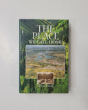 The Place We Call Home A History of Fort McMurray, as its people remember 1778-1980 by Irwin Huberman hardcover book