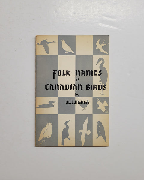 Folk-Names of Canadian Birds by W. L. McAtee paperback book