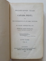 Twenty-Seven Years In Canada West; Or, The Experience Of An Early Settler by  Samuel Strickland 2 Volumes First Edition hardcover book