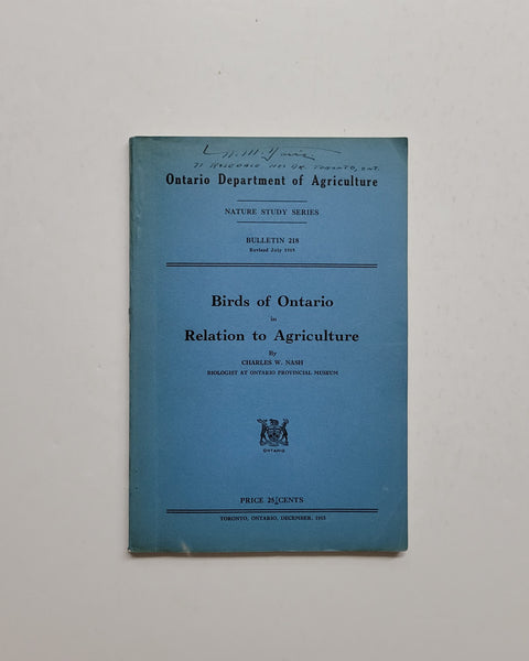 The Birds of Ontario in Relation to Agriculture by Charles W. Nash paperback book