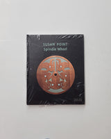 Susan Point: Spindle Whorl Edited by Grant Arnold & Ian Thom