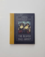 1920s Modernism in Montreal: The Beaver Hall Group by Jacques Des Rochers and Brian Foss hardcover book