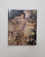 John Singer Sargent: Portraits of the 1890s by Richard Ormond and Elaine Kilmurray hardcover book