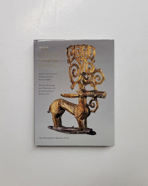 The Golden Deer of Eurasia: Scythian and Sarmatian Treasures from the Russian Steppes : The State Hermitage, Saint Petersburg, and the Archaeological Museum, Ufa by Joan Aruz, Ann Farkas, Andrei Alekseev and Elena Korolkova hardcover book