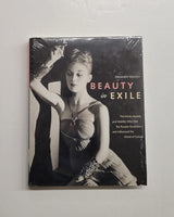 Beauty in Exile: The Arists, Models and Nobility Who Fled the Russian Revolution and Influence the World of Fashion by Alexandre Vassiliev hardcover book