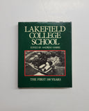 Lakefield College School: The First 100 Years By Andrew Harris hardcover book