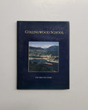 Collingwood School: The First Ten Years by Patricia Dunn, Jerry Collins and Gary Bannerman hardcover book
