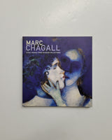 Marc Chagall: Early Works from Russian Collections by Susan Tumarkin Goodman, Aleksandra Shatskikh and Evgenia Petrova paperback book