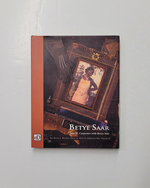 Betye Saar (The David C. Driskell Series of African American Art, Volume 2) by Jane H. Carpenter