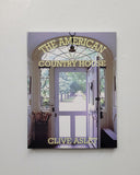 The American Country House by Clive Aslet paperback book