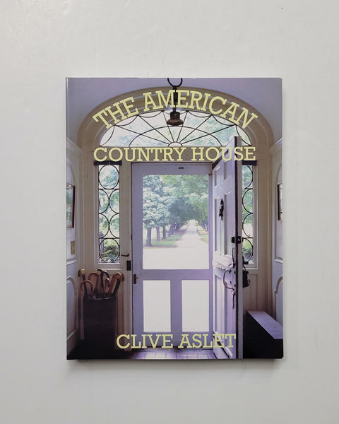 The American Country House by Clive Aslet paperback book