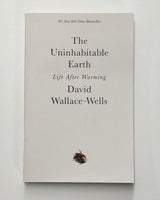 The Uninhabitable Earth: Life After Warming By David Wallace-Wells Softcover Book
