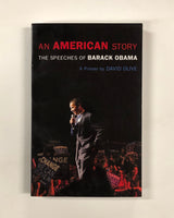 An American Story: The Speeches of Barack Obama: A Primer by David Olive Paperback Book