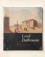 Lord Dalhousie: Patron and Collector by Rene Villeneuve Paperback Book