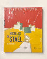 Nicolas de Stael in Provence Edited by Marie du Bouchet & Gustave de Stael paperback book