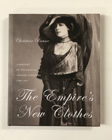 The Empire's New Clothes: A History of the Russian Fashion Industry, 1700-1917 by Christine Ruane