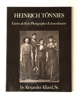 Heinrich Tönnies: Cartes-de-Visite Photographer Extraordinaire by Alexander Alland Sr. paperback book