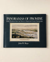 Panoramas of Promise: Pacific Northwest Cities and Towns on Nineteenth-Century Lithographs by John W. Reps hardcover book