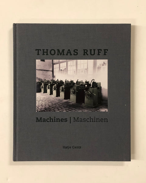 Thomas Ruff: Machines / Maschinen by Caroline Flosdorff, Veit Gornner & Michael Stoeber