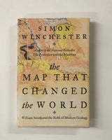 The Map That Changed The World: William Smith and the Birth of Modern Geology by Simon Winchester hardcover book
