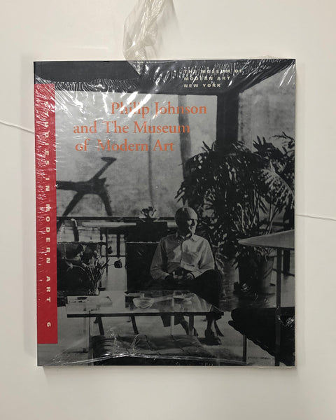 Philip Johnson and The Museum of Modern Art (Studies in Modern Art 6) paperback book
