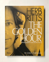 Herb Ritts: The Golden Hour A Photographer's Life and His World by Charles Churchward hardcover book
