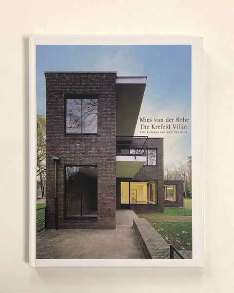 Mies van der Rohe: The Krefeld Villas by Kent Kleinman and Leslie Van Duzer harcover book