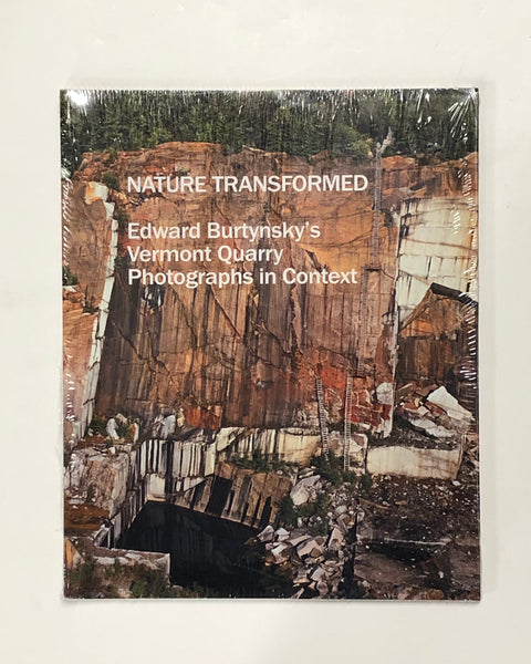 Nature Transformed: Edward Burtynsky's Vermont Quarry Photographs in Context by Juliette Bianco & Pieter Broucke paperback book