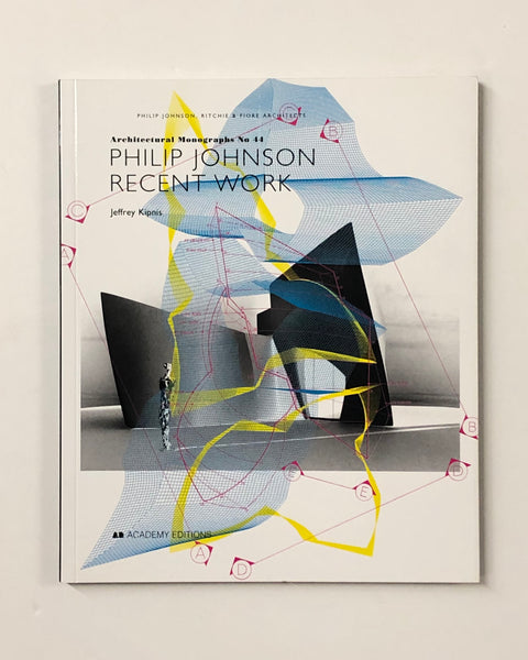  Philip Johnson Recent Work (Architectural Monographs No. 44) by Jeffrey Kipnis paperback book