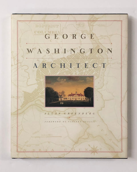 George Washington Architect by Allan Greenberg hardcover book