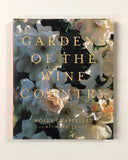 Gardens of the Wine Country by Molly Chappellet and Richard Tracy hardcover book
