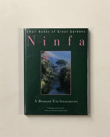 Ninfa: A Roman Enchantment by Lauro Marchetti, Esme Howard & Claire de Virieu hardcover book