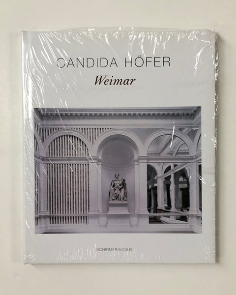 Candida Hofer: Weimar by Gerda Wendermann and Wulf Kristen hardcover book