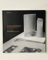 Competing Modernisms Toronto's New City Hall and Square By George Thomas Kapelos & Christopher Armstrong paperback book