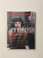 Emotions & Relations: Nan Goldin, David Armstrong, Mark Morrisroe, Jack, Pierson, Philip-Lorca DiCorcia by F.C. Gundlach paperback book