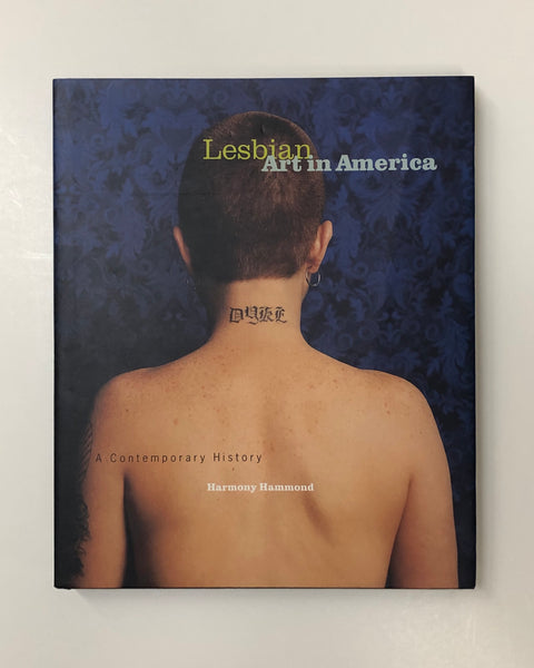 Lesbian Art in America: A Contemporary History by Harmony Hammond hardcover book