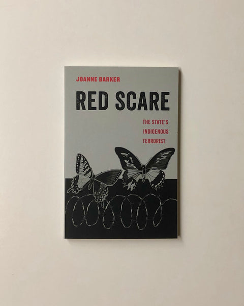 Red Scare: The State's Indigenous Terrorist by Joanne Barker paperback book