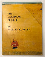 The Ukrainian Pioneer by William Kurelek Softcover Book N