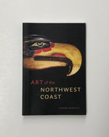Art of the Northwest Coast by Aldona Jonaitis paperback book