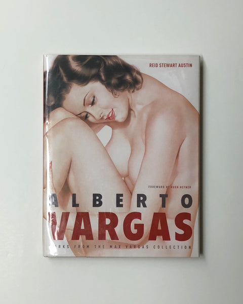 Alberto Vargas: Works from the Max Vargas Collection by Reid Stewart Austin hardcover book